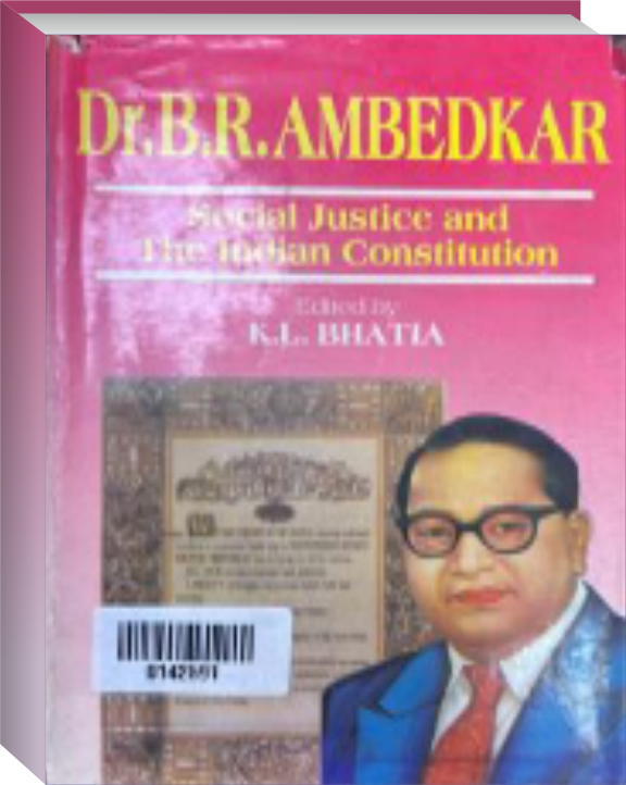 Dr. B.R. Ambedkar Social Justice And Indian Constitution